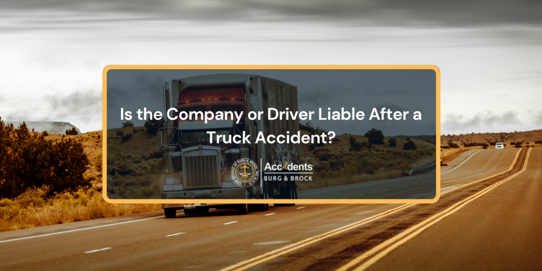 Semi-truck on a highway under the article title asking whether the company or the driver is liable after a truck accident